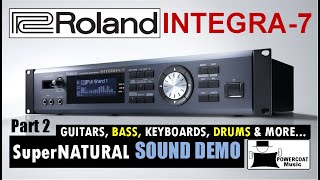 Roland INTEGRA-7 SuperNATURAL Sound Module: Sound Demo - Part 2