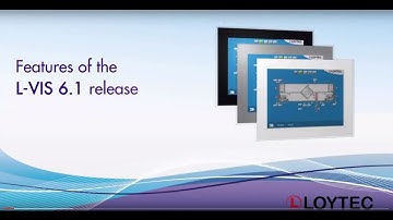 LOYTEC - Features of L-VIS 6.1 Configurator Release Tutorial