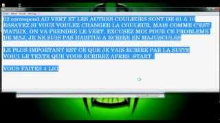 Tuto PC: Comment créer un programme Matrix .bat  / Façon n°1