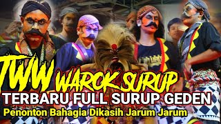 TERBARU WAROK  TURONGGO WIRO WADYO | WAROK TWW FULL SURUP PENONTON SAMPAI HEBOH IKUT BERSORAK GAYENG