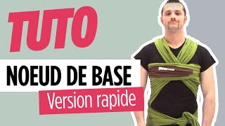 Portage En Echarpe Noeud De Base Version Rapide Youtube Portage En Echarpe Noeud De Base Version Rapide Youtube