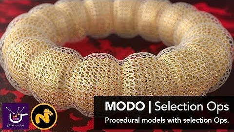 MODO | Procedural Shapes and Selection