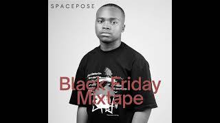SpacePose - Black Friday Mixtape