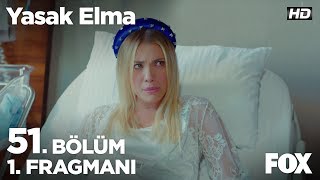 Yasak Elma 51. Bölüm 1. Fragmanı