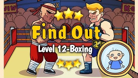 Find Out-Level 12 Boxing