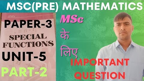 SPECIAL Function (Bassel function) #maths #msc #2024exam #msc2023 #specialfunction #bassel #function