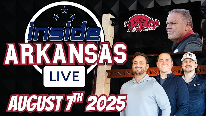 INSIDE ARKANSAS LIVE! | Has Hog OL Improved? | August 7th 2025