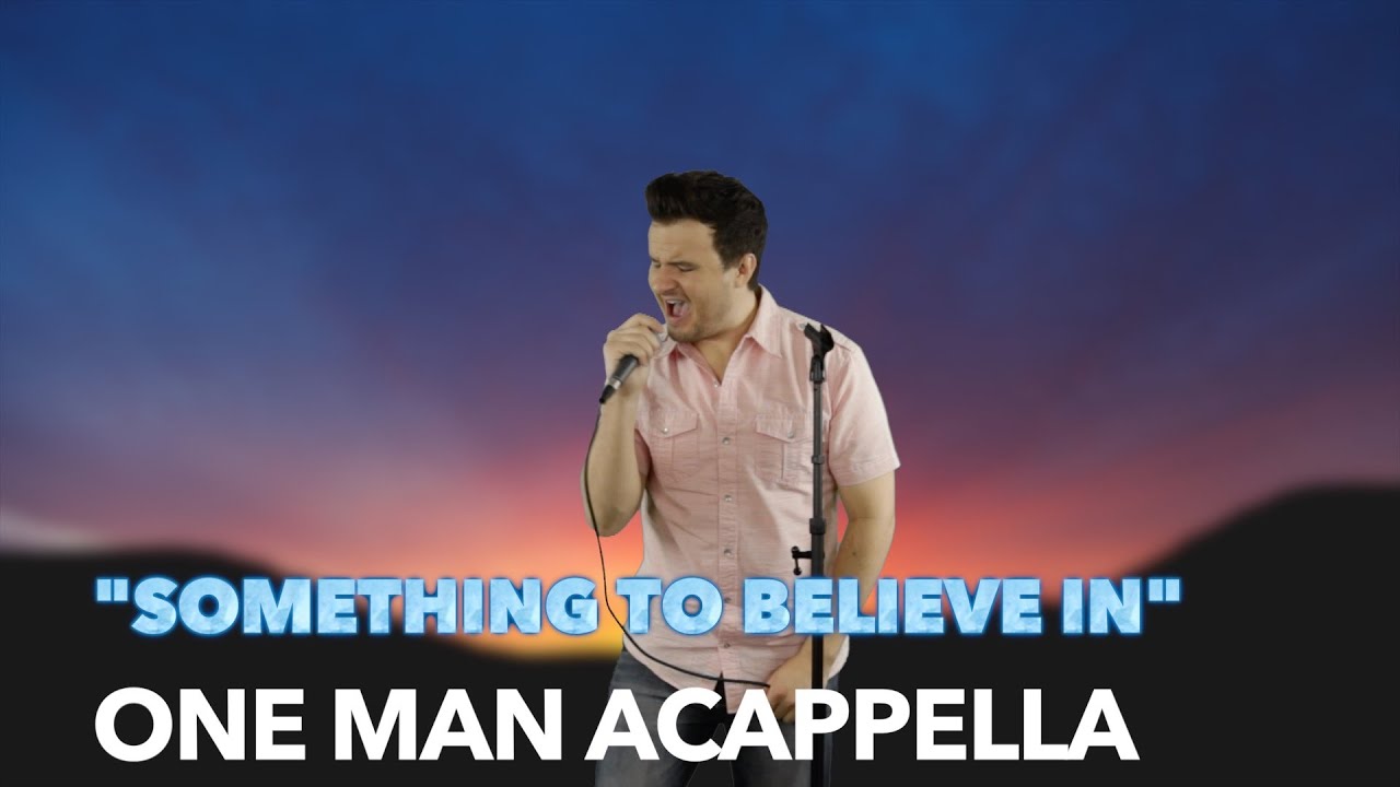 Something to Believe In - Parachute - Acapella Cover by Jared Halley