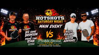 Jim Bronson / Ryan Keirns vs. Austin Adhikary / Riley Ruland : HOTSHOTS SATURDAY NIGHT 6.27.26