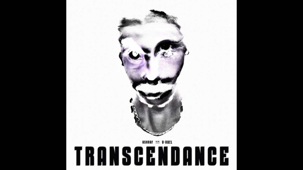 Guarda V-Vael, Ashraf - Transcendance (Original Mix) su YouTube Guarda V-Vael, Ashraf - Transcendance (Original Mix) su YouTube