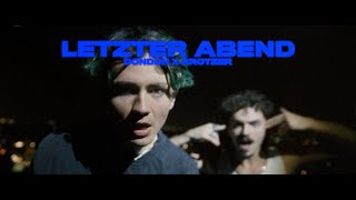 Video thumbnail of "DONDON x RROTZER - "LETZTER ABEND""