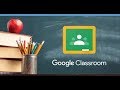 Google Classroom Tutorial