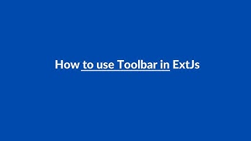 (#9) How to use Toolbar in ExtJs