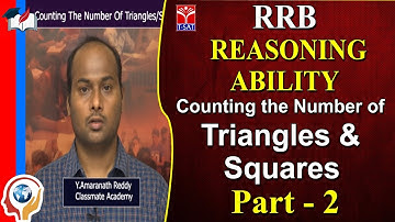 RRB - REASONING ABILITY ||  Counting The  Number of Triangles & Squares - P2  || Amarnath Reddy
