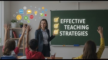 Strategies for Effective Teaching and Learning  - Classroom Magic for Teachers
