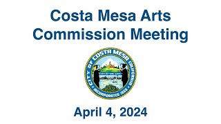 Arts Commission Meeting April 4, 2024