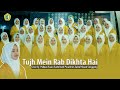 Tujh Mein Rab Dikhta Hai Song | Cover by Paduan Suara Santriwati Pesantren Zainul Hasan Genggong