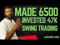 HOW I MADE 6500 PROFIT IN THIS STOCK | SWING TRADING | PRICE ACTION | TOMORROWS TRADERS |