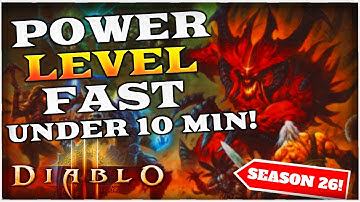 Diablo 3 Season 26 Solo Power Leveling Guide 1-70 under 10 Minutes!!! (FAST)