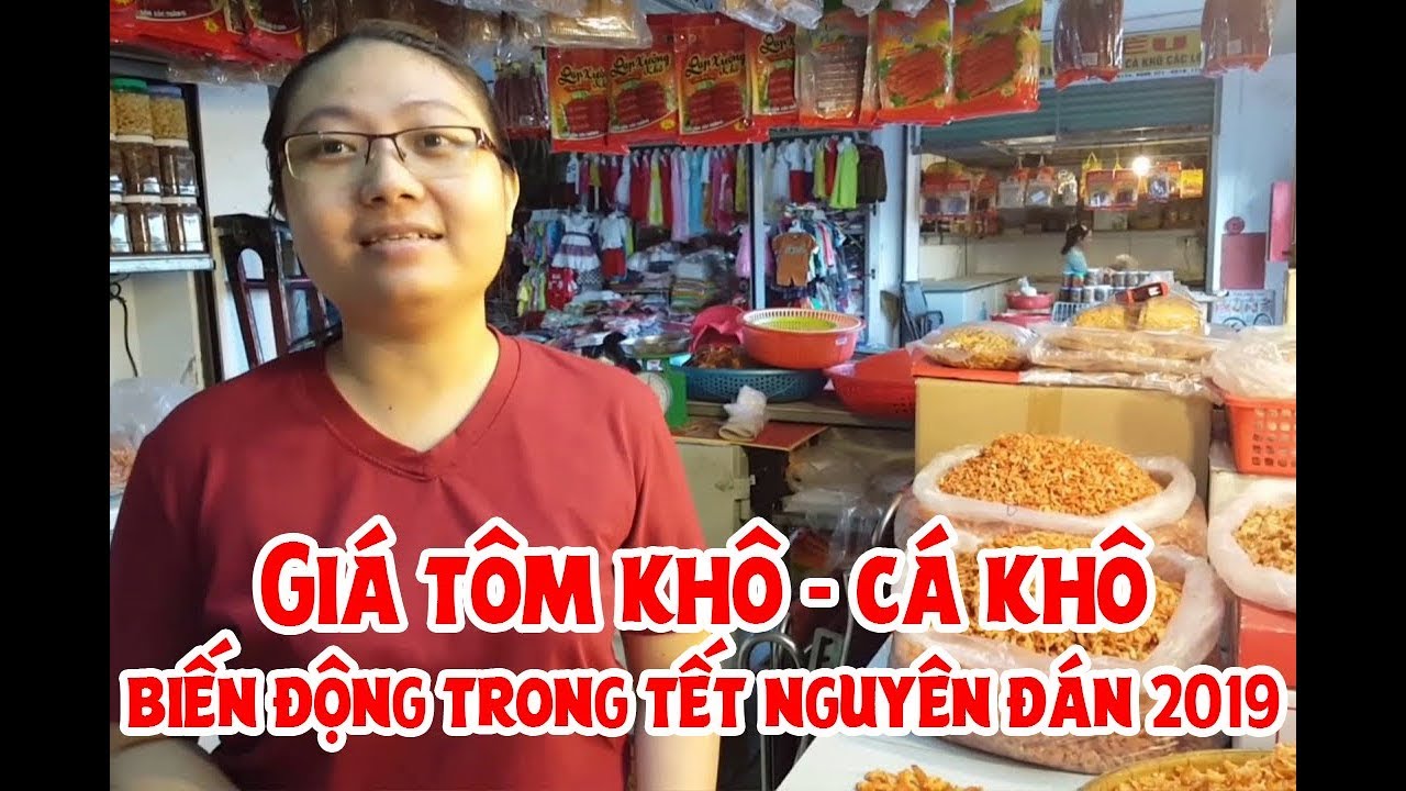 bảng giá cá khô 2022 New Giá tôm khô - cá khô biến động trong Tết Nguyên Đán
