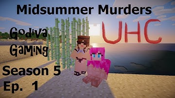 Ladies UHC Season 5, Midsummer Murder, Ep 1: Here we go!