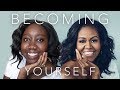 Becoming Yourself: What&#39;s Your Story? ✍🏿📓