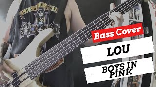 LOU - BOYS IN PINK | Bass Cover | + TABS