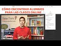 Ser profesor online: Cómo encontrar alumnos para las clases online