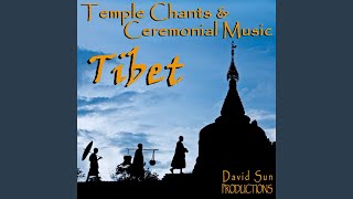 Tibet (Temple Chants and Ceremonial Music)