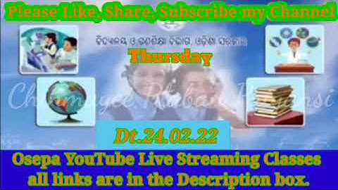 OSEPA//Dt.24.02.22//THU//YouTube Live Streaming Classes all Links//Cl 1 to Cl 10//CHINMAYEE PATEL