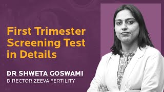 First Trimester Screening Test in details | Know about the process, cost- Zeeva Fertility IVF Clinic