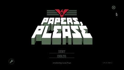 Paper Please #11 Good Ending- No Commentary Gameplay