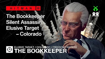 Hitman 3 | Elusive Target | The Bookkeeper — Method 1: the easy way. Method 2: default loadout SA/SO