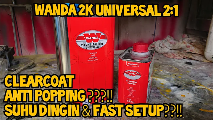 WANDA 2K Clearcoat cocok di musim Hujan dan Suhu r...