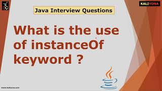 What is the use of instanceOf keyword | Java Interview Questions Series | Kaliyona | In Kannada