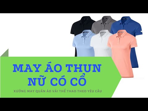 Xưởng may áo thun nữ có cổ quận 4| Thể Thao Yes