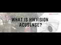 Hikvision AcuSense CCTV Camera Explanation 2021
