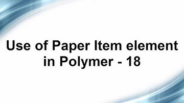Free Phonegap + Android Material Design using Polymer - Use of Paper Item element in Polymer - 18