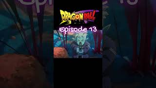 DRAGON BALL DAIMA EPISODE 13