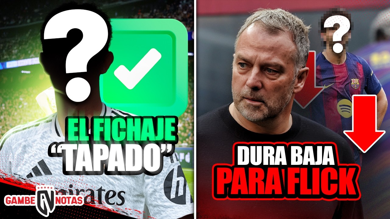 Este sería el fichaje tapado del Madrid | ¡Dura baja para Flick! | Oficial: Finalissima suspendida