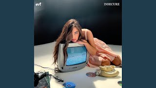 Video thumbnail of "evi - Insecure"