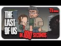 THE LAST OF US S1 in 100 Seconds Recap CARTOON