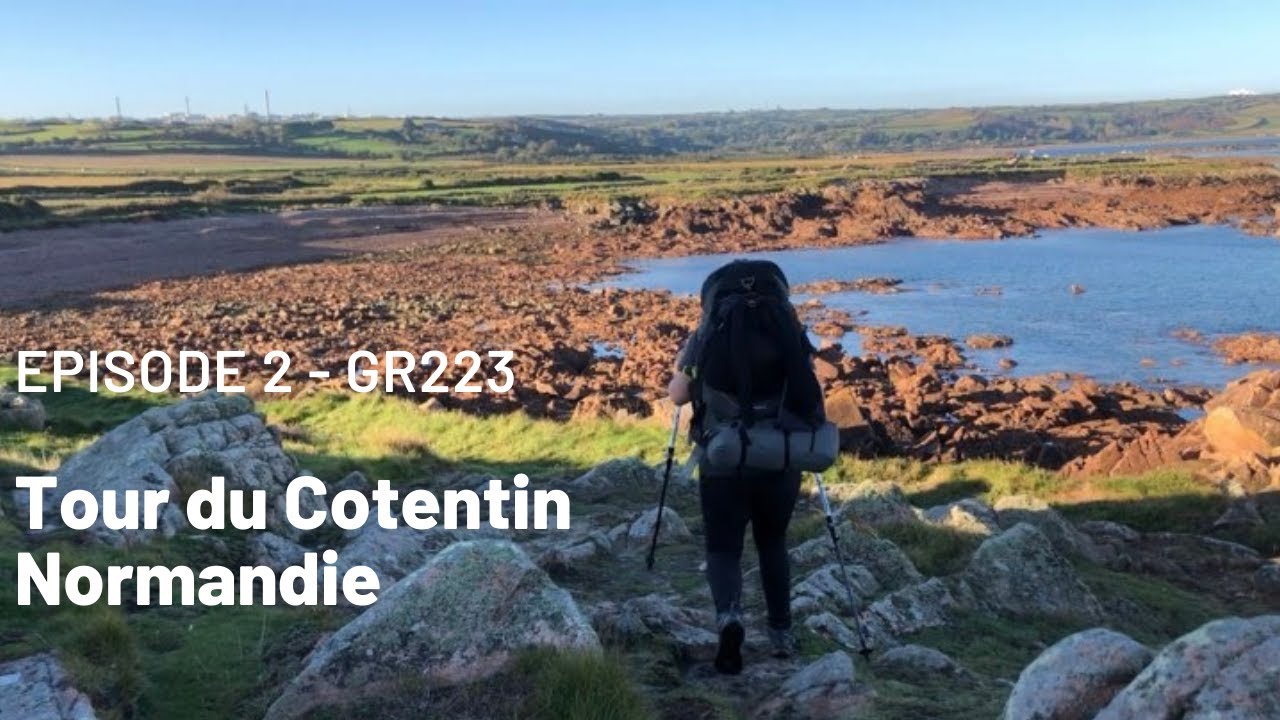 TOUR DU COTENTIN (GR223) : ÉPISODE 2 [Cherbourg - Portbail]