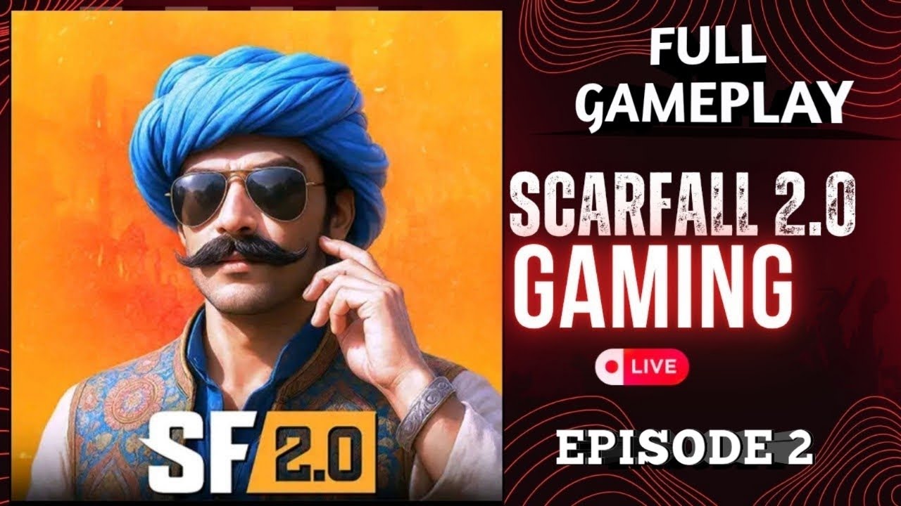 PLAYING SCARFALL 2.0 EPISODE 2 FULL GAMEPLAY 