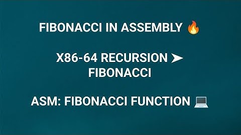 Fibonacci Sequence in Assembly Language (x86-64) Using Recursion | Assembly Programming Tutorial