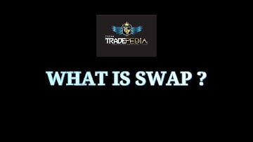 What Is Swap?|Forex Basics|The Tradepedia|Tamil.