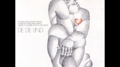 De De Lind Io Non So Da Dove Vengo 1973 Full Album