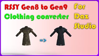 RSSY Gen 8 to 9 Clothing Converter demonstration