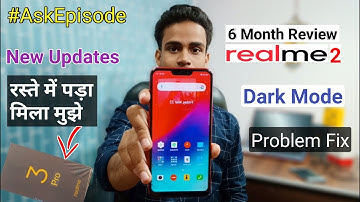 RealMe Ask New Updates,Dark Mode,Realme 3 Pro Raaste me Mila, Review, Ask Anything