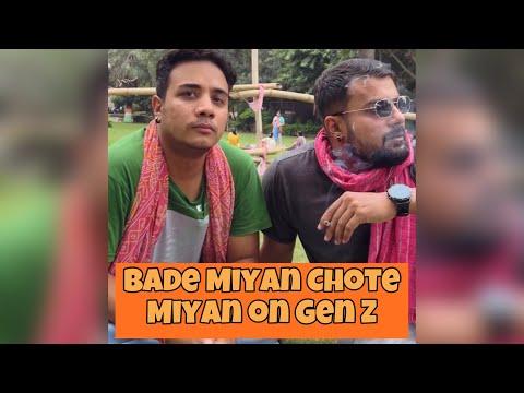 Bade Miyan Chote Miyan on Gen Z